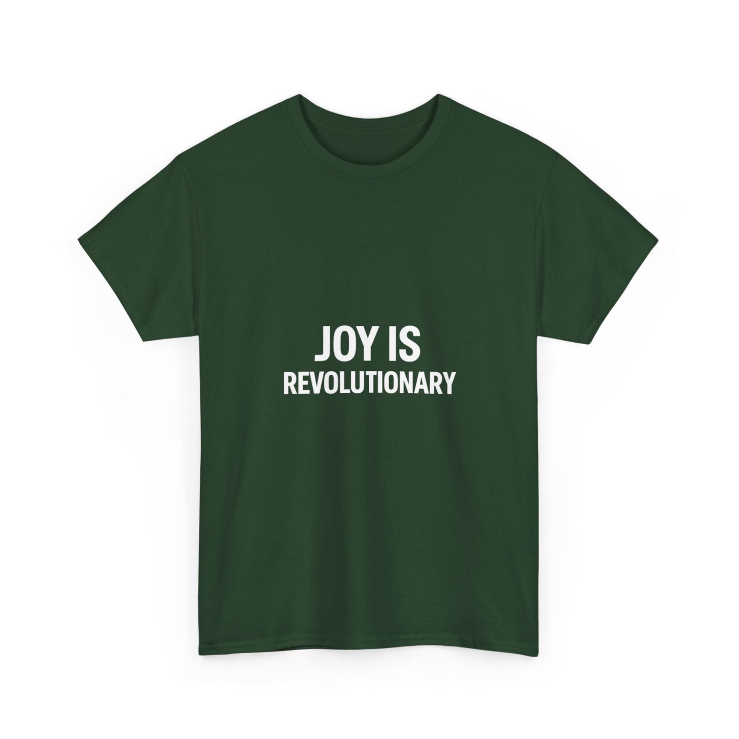 Joy is Revolutionary Unisex Tee