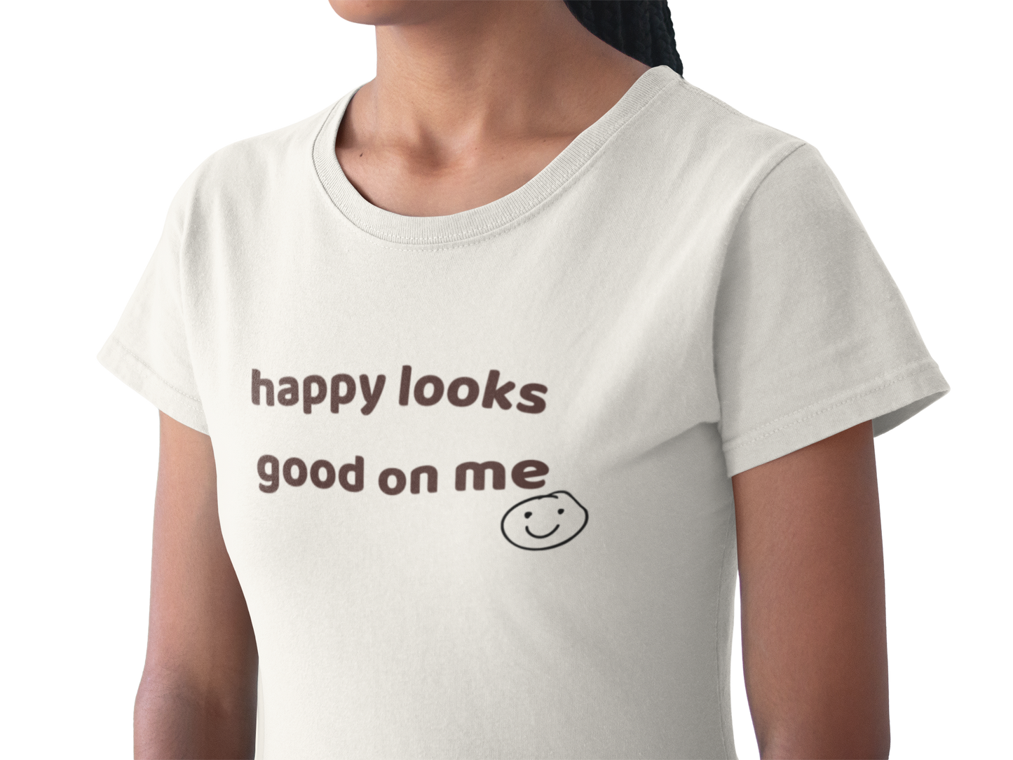 Happy Looks Good On Me Cute Graphic Tee